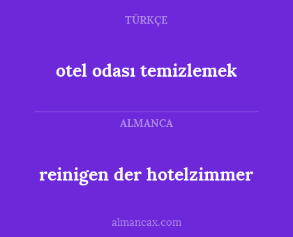 reinigen der hotelzimmer - otel odası temizlemek