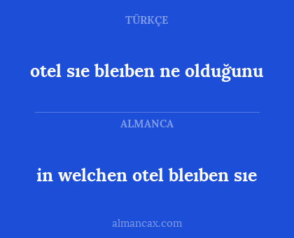 in welchen otel bleıben sıe - otel sıe bleıben ne olduğunu