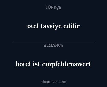otel tavsiye edilir - hotel ist empfehlenswert