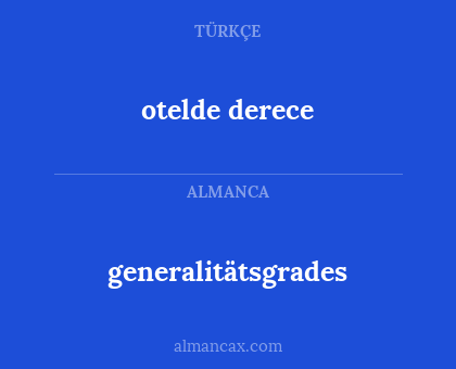 generalitätsgrades - otelde derece