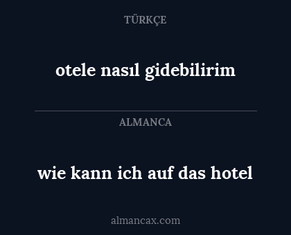 wie kann ich auf das hotel - otele nasıl gidebilirim
