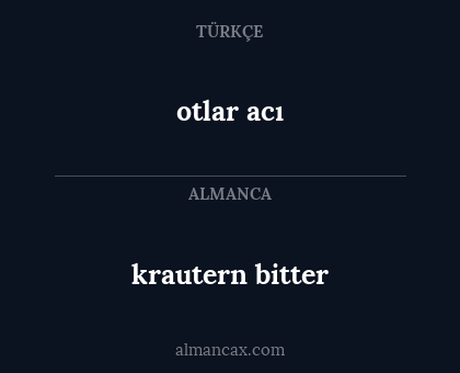 krautern bitter - otlar acı