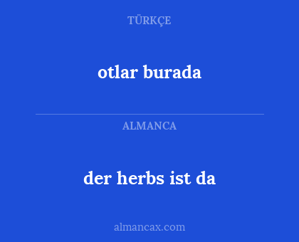 der herbs ist da - otlar burada