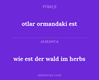 otlar ormandaki est - wie est der wald im herbs