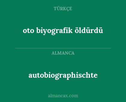 oto biyografik öldürdü - autobiographischte