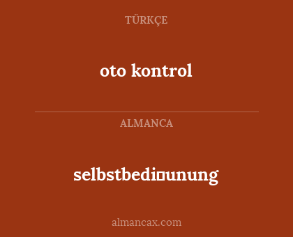 oto kontrol - selbstbedi̇unung