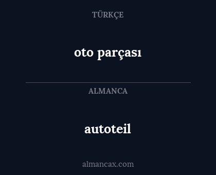 autoteil - oto parçası