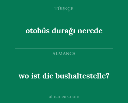 otobüs durağı nerede - wo ist die bushaltestelle?