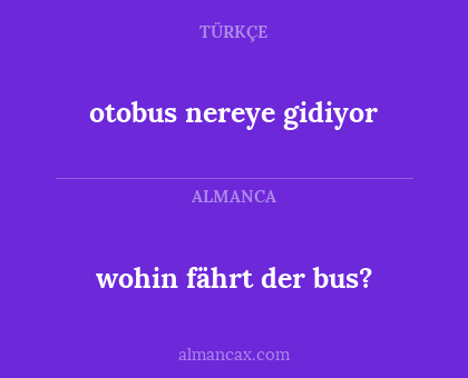 wohin fährt der bus? - otobus nereye gidiyor
