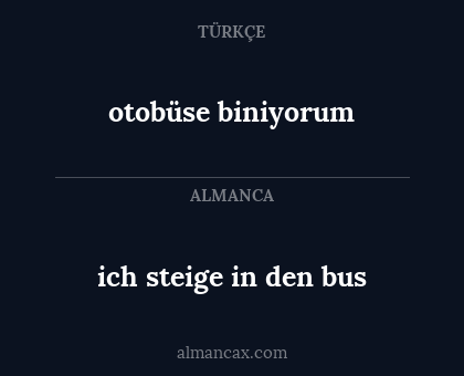 ich steige in den bus - otobüse biniyorum