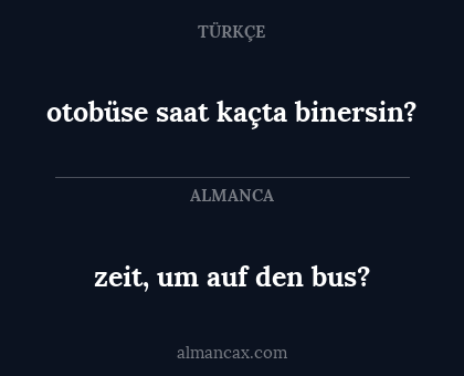 otobüse saat kaçta binersin? - zeit, um auf den bus?