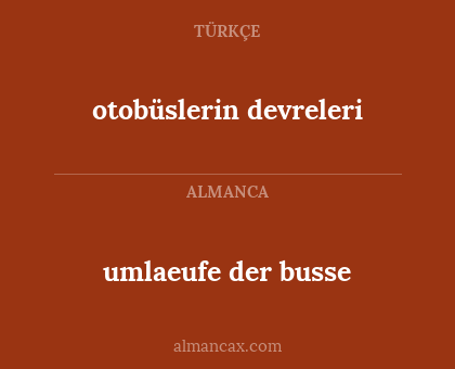 umlaeufe der busse - otobüslerin devreleri