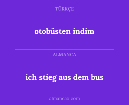 ich stieg aus dem bus - otobüsten indim