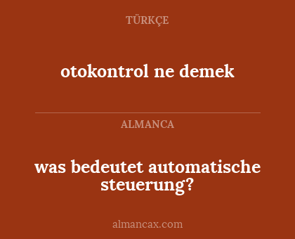 was bedeutet automatische steuerung? - otokontrol ne demek