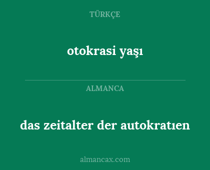 otokrasi yaşı - das zeitalter der autokratıen
