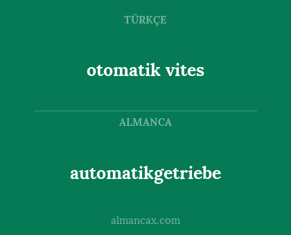 automatikgetriebe - otomatik vites
