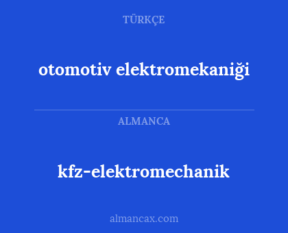 kfz-elektromechanik - otomotiv elektromekaniği