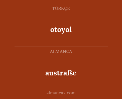 austraße - otoyol