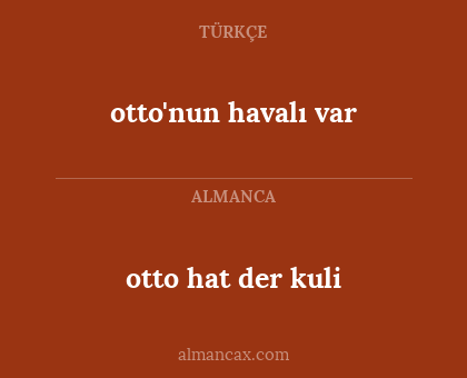 otto hat der kuli - otto'nun havalı var