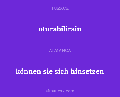 können sie sich hinsetzen - oturabilirsin