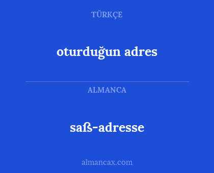 saß-adresse - oturduğun adres