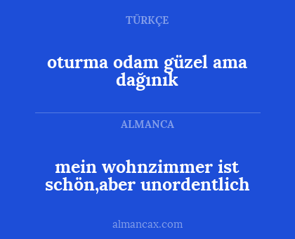 oturma odam güzel ama dağınık - mein wohnzimmer ist schön,aber unordentlich