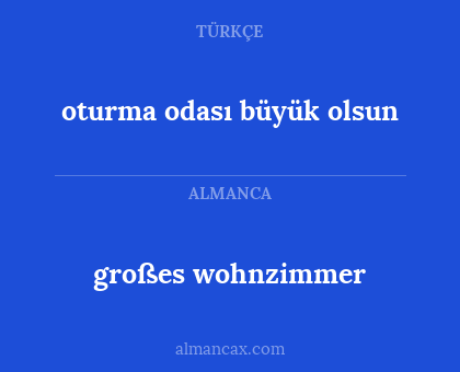 großes wohnzimmer - oturma odası büyük olsun