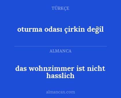 das wohnzimmer ist nicht hasslich - oturma odası çirkin değil
