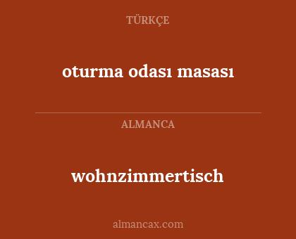 wohnzimmertisch - oturma odası masası