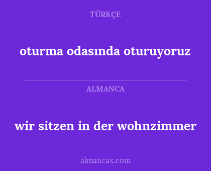 oturma odasında oturuyoruz - wir sitzen in der wohnzimmer