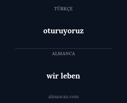 wir leben - oturuyoruz
