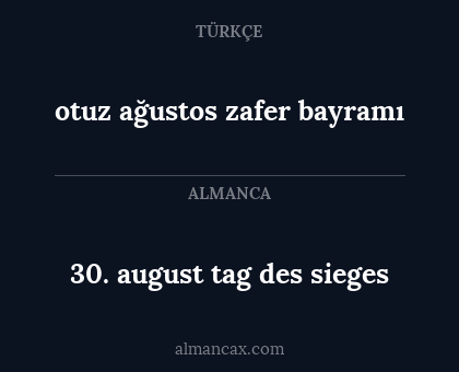 otuz ağustos zafer bayramı - 30. august tag des sieges