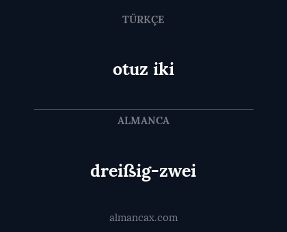 otuz iki - dreißig-zwei