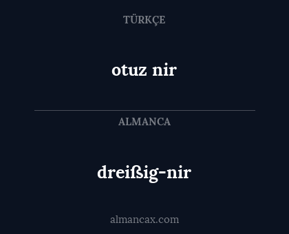 otuz nir - dreißig-nir