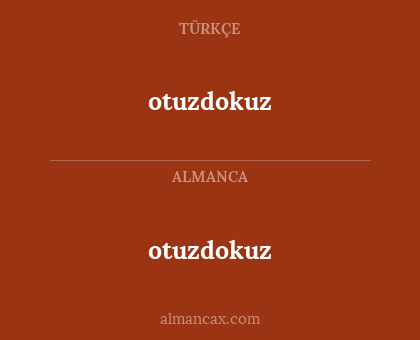 otuzdokuz - otuzdokuz