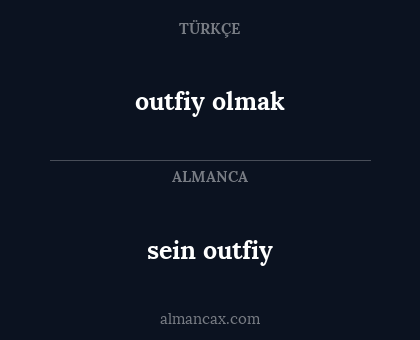 sein outfiy - outfiy olmak