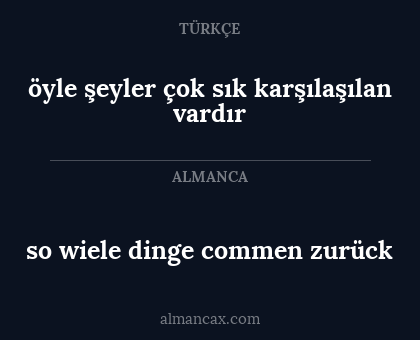 so wiele dinge commen zurück - öyle şeyler çok sık karşılaşılan vardır