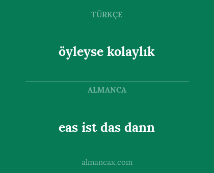 öyleyse kolaylık - eas ist das dann