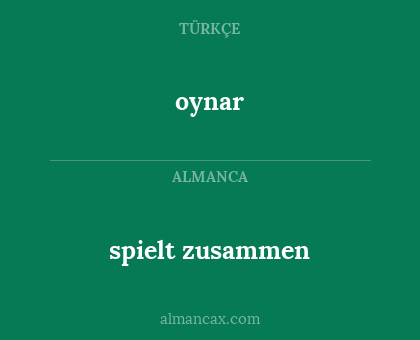 oynar - spielt zusammen