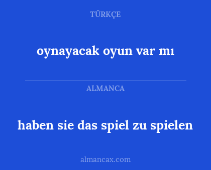 oynayacak oyun var mı - haben sie das spiel zu spielen