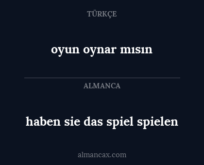 haben sie das spiel spielen - oyun oynar mısın