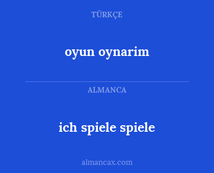 oyun oynarim - ich spiele spiele