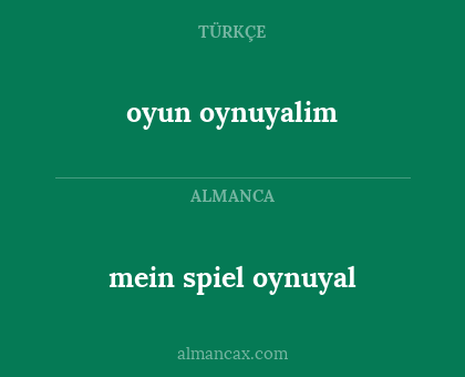 oyun oynuyalim - mein spiel oynuyal