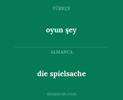 oyun şey - die spielsache
