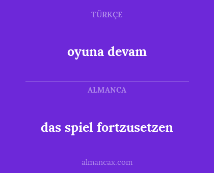 oyuna devam - das spiel fortzusetzen