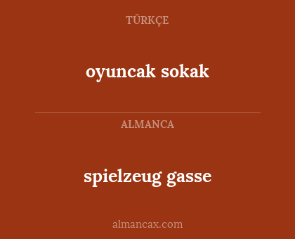 oyuncak sokak - spielzeug gasse