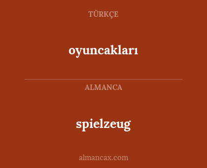 spielzeug - oyuncakları