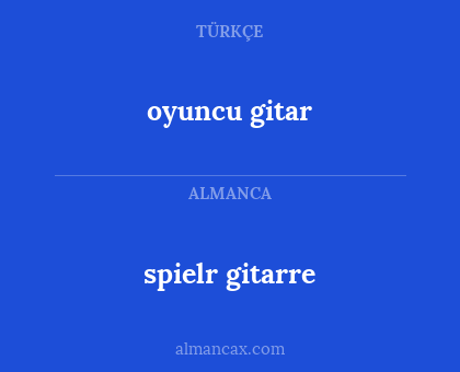 spielr gitarre - oyuncu gitar