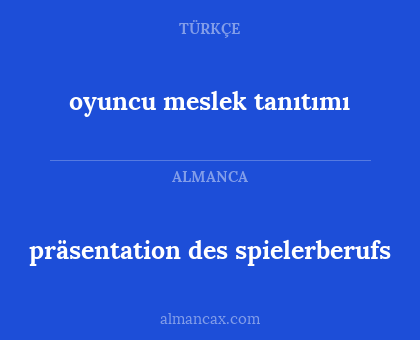 präsentation des spielerberufs - oyuncu meslek tanıtımı