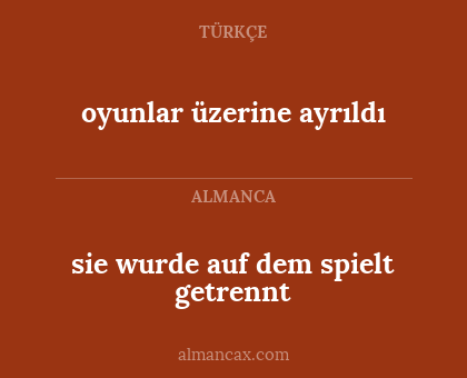 sie wurde auf dem spielt getrennt - oyunlar üzerine ayrıldı